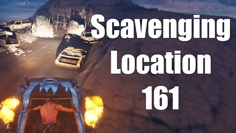 Mad Max Scavenging Location 161