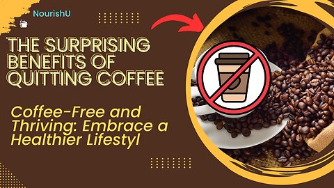 Goodbye Coffee, Hello Health: Benefits