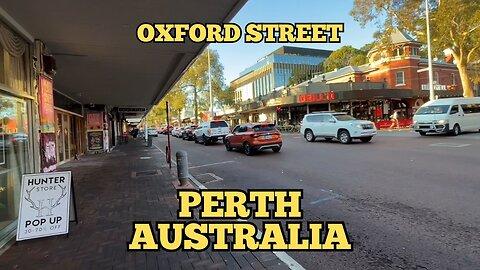 Exploring Perth Australia: A Walking Tour of Oxford Street Leederville May 2023