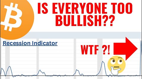 Is EVERYONE TOO BULLISH? Sahm Recession Indicator - Bitcoin NEWS