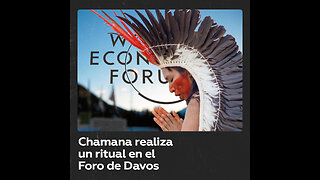Chamana realiza un ritual contra la deforestación en el Foro de Davos