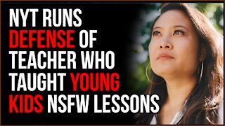 NYT Gives GLOWING Profile Of Teacher Disgraced After Teaching Adult & Self-Pleasure Classes To KIDS