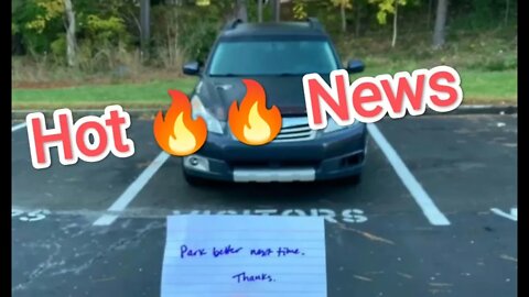 I was raging after a**hole driver left angry note blasting my parking I don't know what they thought