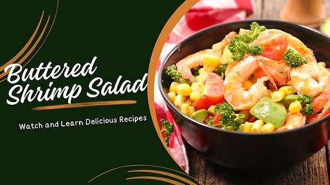 Buttered Shrimp Salad