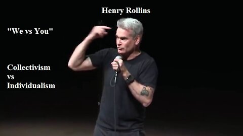 Henry Rollins, "We vs You"