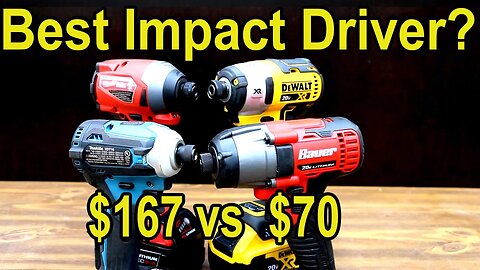 Best Impact Driver? DeWalt vs Milwaukee vs Makita vs Bauer! Let's find out!