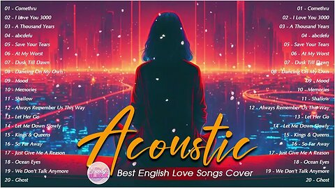 Soft English Acoustic Love Songs Cover Playlist 2023 ❤️ Soft Acoustic Cover Of Popular Love Songs 10