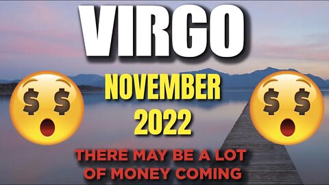 Virgo ♍ 😱WARNING THERE MAY BE A LOT OF MONEY COMING🤩🤑Horoscope for Today NOVEMBER 2022 ♍