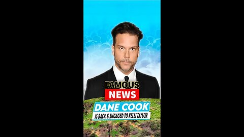 Dane Cook Is Back & Engaged To Kelsi Taylor | Famous news #shorts