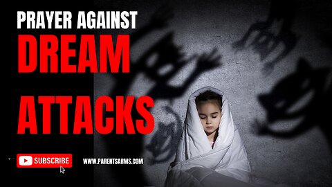 Prayers against Dream Attacks