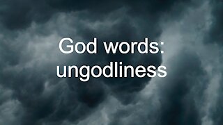God words: ungodliness