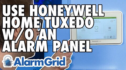 Using the Honeywell Home Tuxedo Without an Alarm Panel