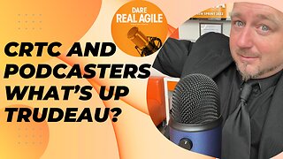 CRTC and PODCASTERS? What's Going on in Canada?