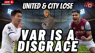 Liverpool robbed | United & City Lose | + Weekly review.