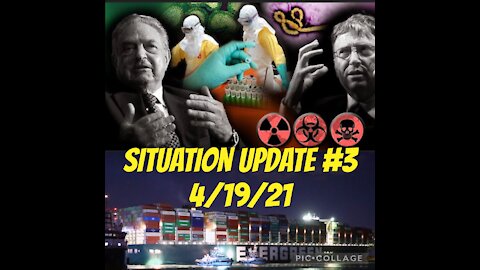Situation Update #3 4/19/21 The Event comes closer!
