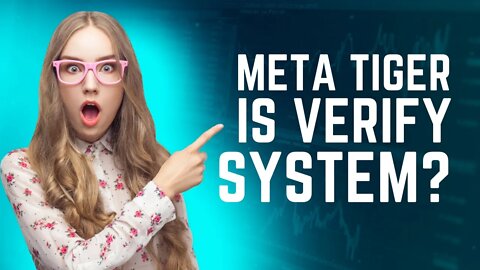 Really Meta Tiger is verify decentralized system #Verifyed