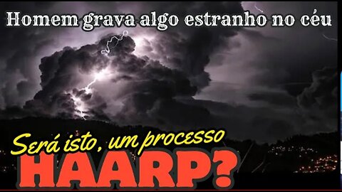 in Brazil RS Suspicious Thunders Are Spotted in the Sky and Resident Suspects Human Interference