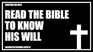 Read the Bible to Know HIS Will