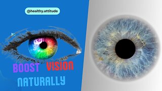 Eyesight Boost | How to IMPROVE Your Eye Health | Foods to Protect Your Vision