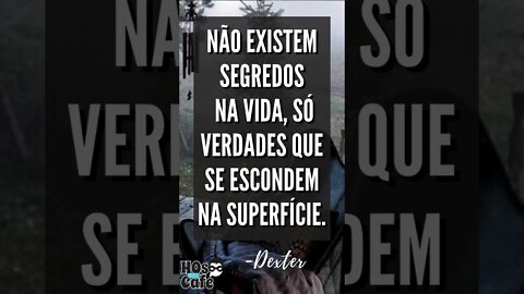 Frase do Dexter | #shorts