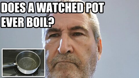 EXPERIMENT: Does The Watched Pot Ever Boil? 🤔