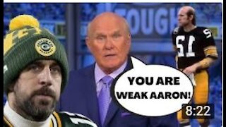 Steelers Legend TERRY BRADSHAW calls Packers AARON RODGERS "WEAK"! Let The NFL MVP RETIRE!