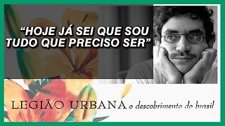 Análise da canção Só Por Hoje de Renato Russo | Legião Urbana | O Descobrimento do Brasil