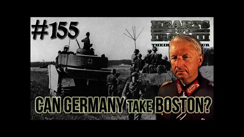 Hearts of Iron 3: Black ICE 8.6 - 155 (Germany) Can Germany take Boston?