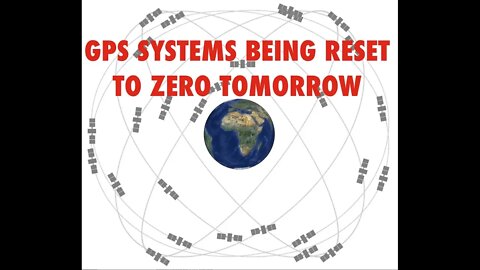 GPS Systems Worldwide Being Reset to Zero Tomorrow, Homeland Security Warning