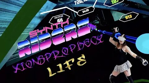 °Synth Riders VR Customs° | 🟣XIONSPROPHECY🟣 | Life |