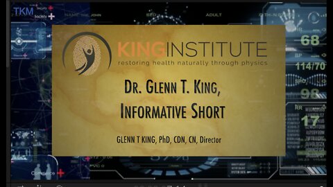 Dr. King's Informational Short #7 (TKM Tips & EMF Info)