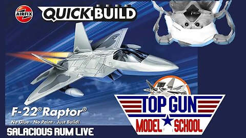 TOP GUN MODEL SCHOOL - Airfix QUICKBUILD: F22 Raptor LIVE!