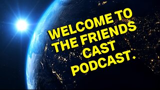 The Friends Cast Podcast.