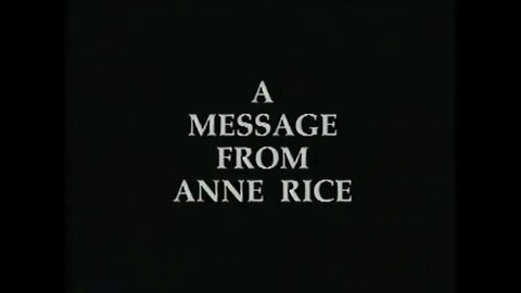 INTERVIEW WITH THE VAMPIRE (1994) Anne Rice Intro [#VHSRIP #interviewwiththevampireVHS]