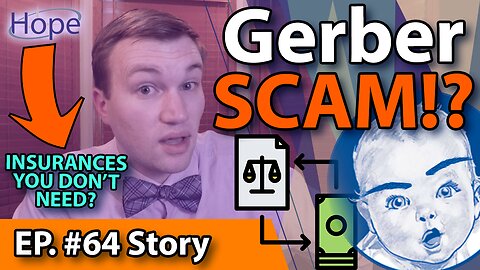 Is Gerber Life's Grow-Up Plan a SCAM?! - HopeFilled Story #64