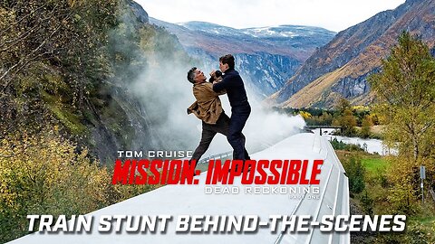 Mission: Impossible – Dead Reckoning Part One | Train Stunt Behind-The-Scenes | #tomcruise #rumble
