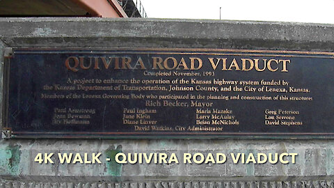4K Walk - Quivira Road Viaduct