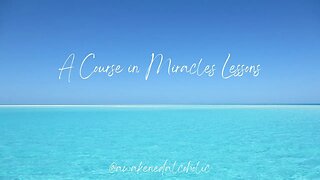 Lesson 26 A Course In Miracles