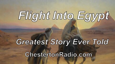 Flight Into Egypt - Greatest Story Ever Told