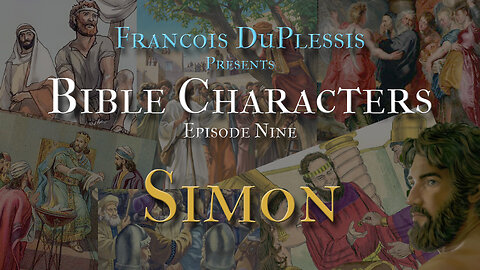 Bible Characters: 09 Simon by Francois du Plessis