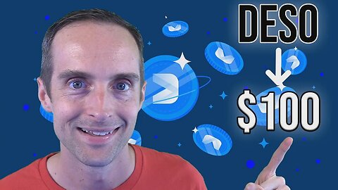 10 Reasons Decentralized Social DESO Will Hit $100 and I'll Be A Crypto Millionaire