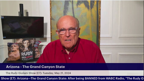 The Rudy Giuliani Show (E7): Arizona—The Grand Canyon State