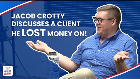 Jacob Crotty discusses a client he lost money on!