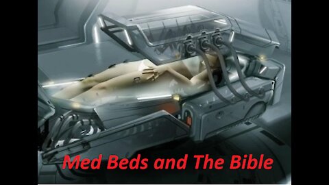 Med Beds and the Bible