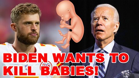 Chiefs kicker Harrison Butker EXPLODES on Biden for wanting to MURDER babies in BLISTERING speech!