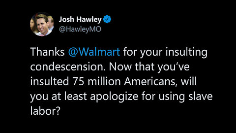 Josh Hawley Calls Out Wal-Mart For Slave Labor And Low Wages