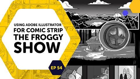 Using Adobe Illustrator For Comic Strip The Froggy Show ep54