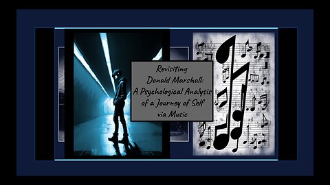 Revisiting Donald Marshall: A Psychological Analysis Via The Lens of Music Part One