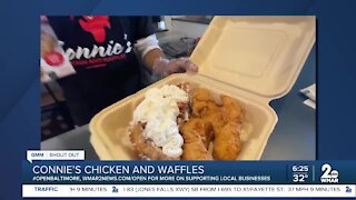 Connie's Chicken and Waffles says "We're Open Baltimore!"