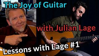 The Joy of Guitar with Julian Lage — Lessons from Lage #1